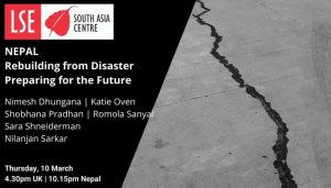 NEPAL: Rebuilding from Disaster, Preparing for the Future (LSE South Asia Centre)